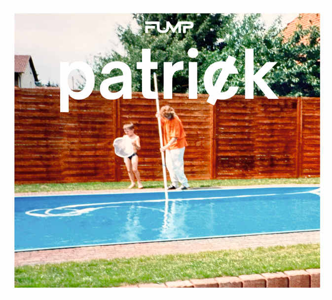 FUMP Debütalbum "patric̸k"  "Vorbestellung"